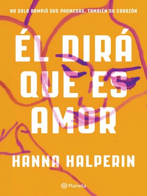 cover image of Él dirá que es amor